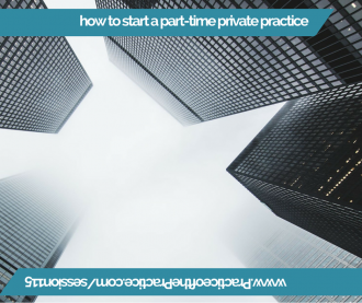 how to start a part-time private practice