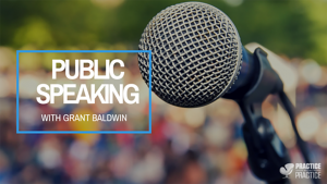 Public Speaking With Grant Baldwin