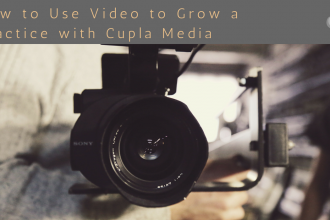 How to Use Video to Grow a Practice with Cupla Media
