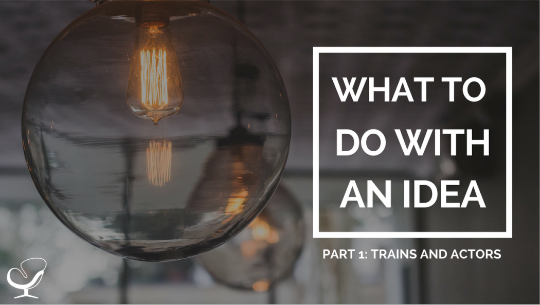 What to do with an idea