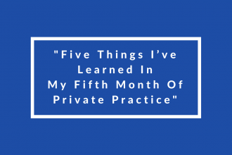 Lessons learned in private practice