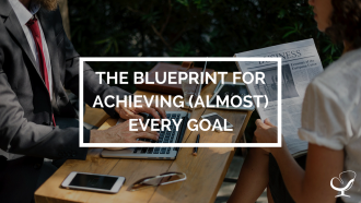 The blueprint for achieving every goal