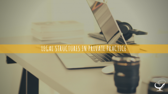 Legal Structures In Private Practice