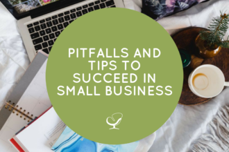 Pitfalls and Tips to Succeed in Small Business