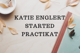 Katie Englert started Practikat