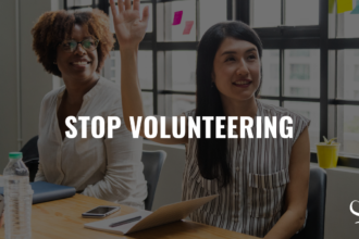 Stop Volunteering