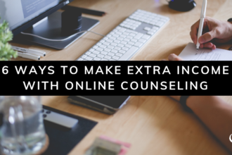 6 Ways to Make Extra Income with Online Counseling