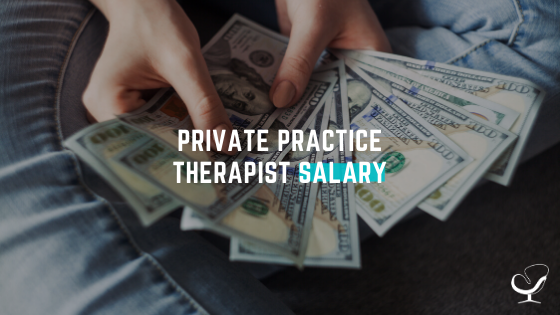 private practice therapist salary