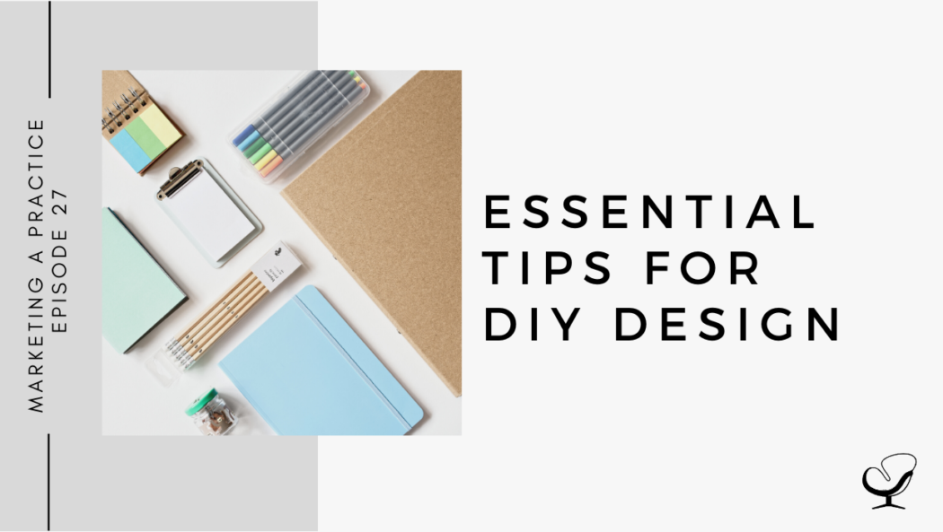 Essential Tips for DIY Design | MP 27