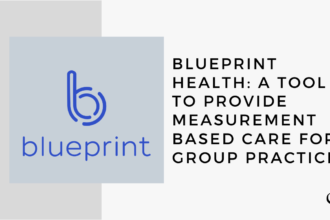 Blueprint Health: A tool to provide measurement based care for group practices - GP 32