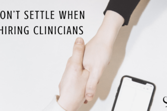 Don't Settle When Hiring Clinicians | Image showing a handshake between two mental health clinicians | Hiring Clinicians to Your Group Practice | Practice of the Practice