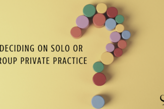 Deciding on Solo or Group Private Practice | Image showing a question mark | Practice of the Practice Blog | Mental Health Article for Clinicians