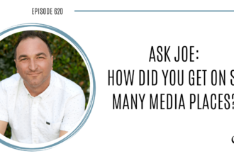 Image of Joe Sanok is captured. On this therapist podcast, podcaster, consultant and author, talks about how did you get on so many media platforms.