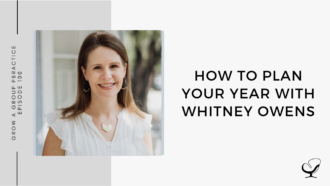 Image of Whitney Owens. On this therapist podcast, Whitney Owens talks about how to plan your year.