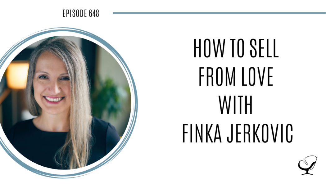 A photo of Finka Jerkovic is captured. Finka Jerkovic is an author, international speaker, workshop leader and coach. Finka Jerkovic is featured on Practice of the Practice, a therapist podcast.