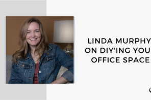 Image of Linda Murphy. On this therapist podcast, Linda Murphy talks about DIY'ing your Office Space