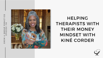 Image of Kiné Corder. On this therapist podcast, Kiné Corder talks all Helping Therapists with Money Mindset