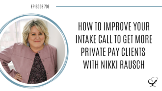 A photo of Nikki Rausch is captured. Nikki Rausch is the founder of Sales Maven and a Certified Master Practitioner of Neuro-Linguistic Programming. Nikki Rausch is featured on Practice of the Practice, a therapist podcast.