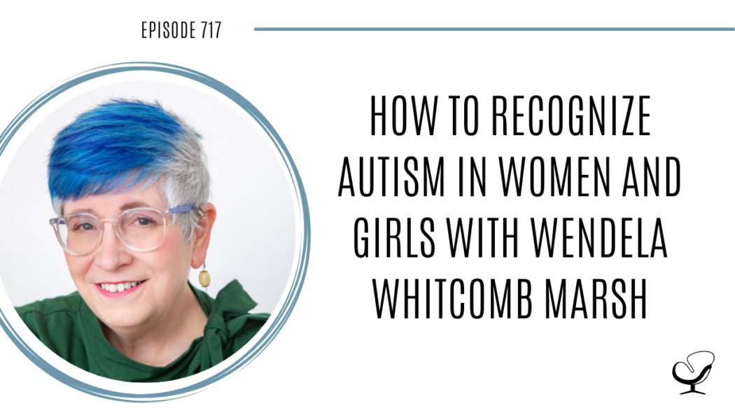 A photo of Wendela Whitcomb Marsh is captured. Wendela Whitcomb Marsh is an award-winning author and board-certified behavior analyst specializing in autism. Wendela Whitcomb Marsh is featured on Practice of the Practice, a therapist podcast.