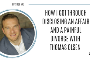 A photo of Thomas Olsen is captured. Thomas Olsen is a single father who recently went through a painful divorce. Thomas Olsen is featured on Practice of the Practice, a therapist podcast.